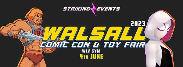 Walsall Comic Con & Toy Fair