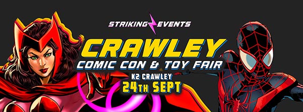 Crawley Comic Con and Toy Fair September 2023
