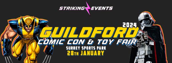 Guildford Comic Con & Toy Fair January 2024