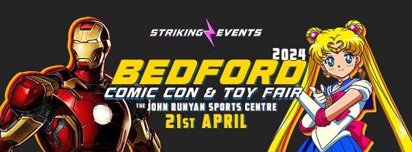 Bedford Comic Con & Toy Fair April 2024
