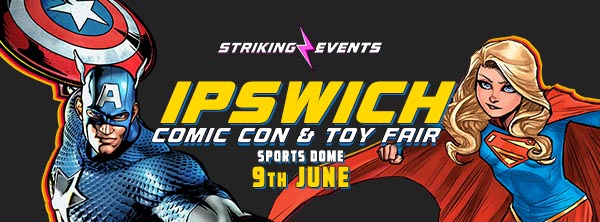 Ipswich Comic Con and Toy Fair June 2024
