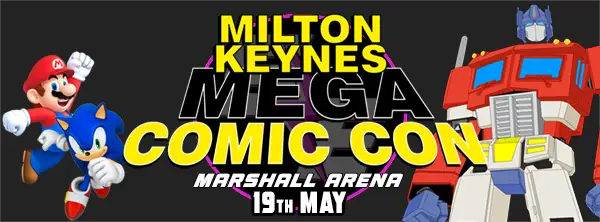 Milton Keynes Mega Comic Con May 19 2024