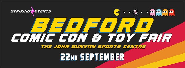Bedford Comic Con & Toy Fair Sept 2024