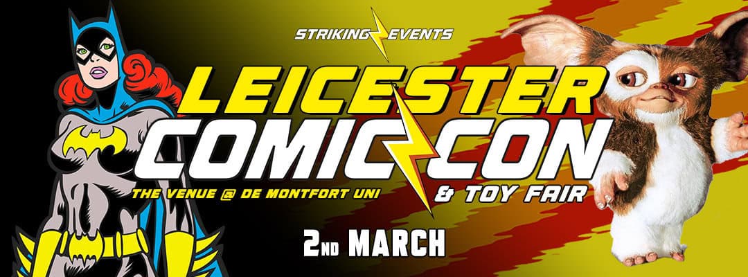 Leicester Comic Con & Toy Fair