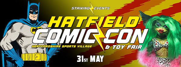 Hatfield Comic Con & Toy Fair