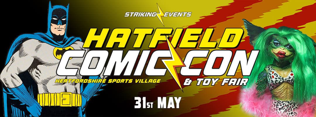 Hatfield Comic Con & Toy Fair