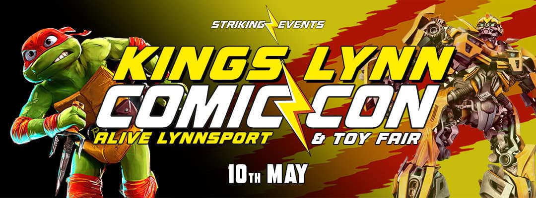 Kings Lynn Comic Con & Toy Fair