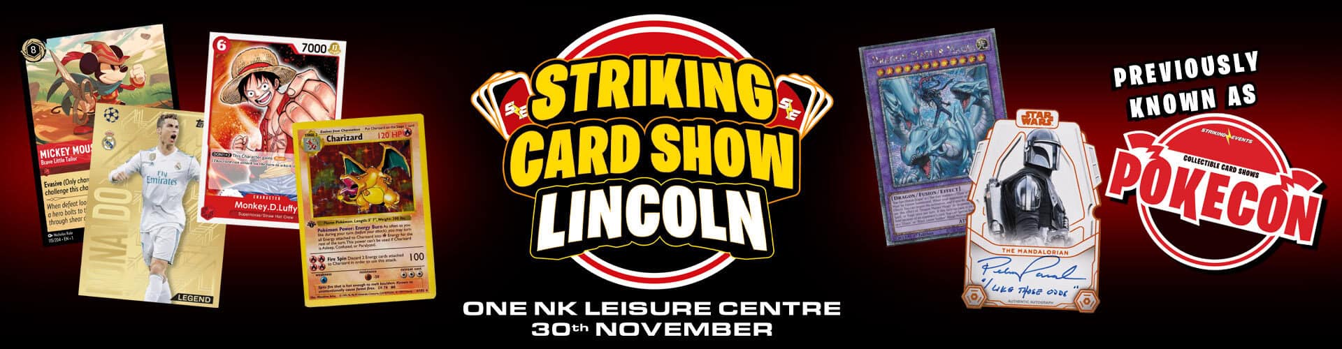 Striking Card Show Lincoln - Previously known as Lincoln Pokecon
