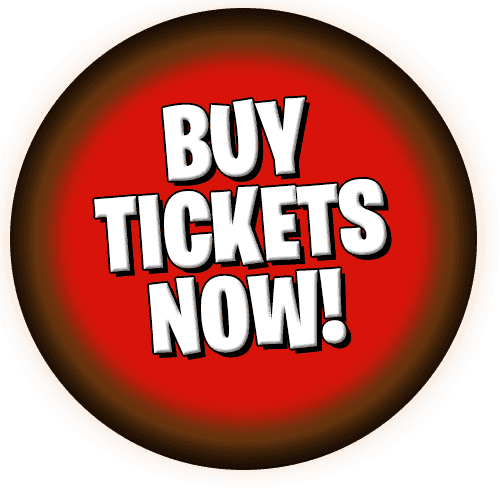Buy Tickets Now!