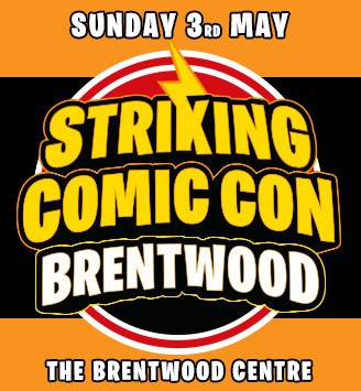 Striking Comic Con Brentwood May 2026