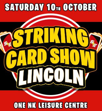 Striking Card Show LINCOLN - Oct 2026