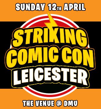 Vibrant poster for the upcoming comic convention in Leicester on April 12th at DMU.
