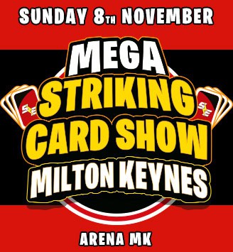 MILTON KEYNES MEGA CARD SHOW - Nov 2026