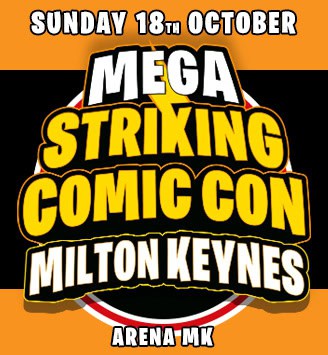 MILTON KEYNES MEGA COMIC CON Oct 2026