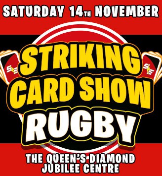 Striking Card Show Rugby - Nov 2026